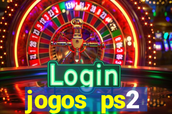 jogos ps2 traduzidos pt br